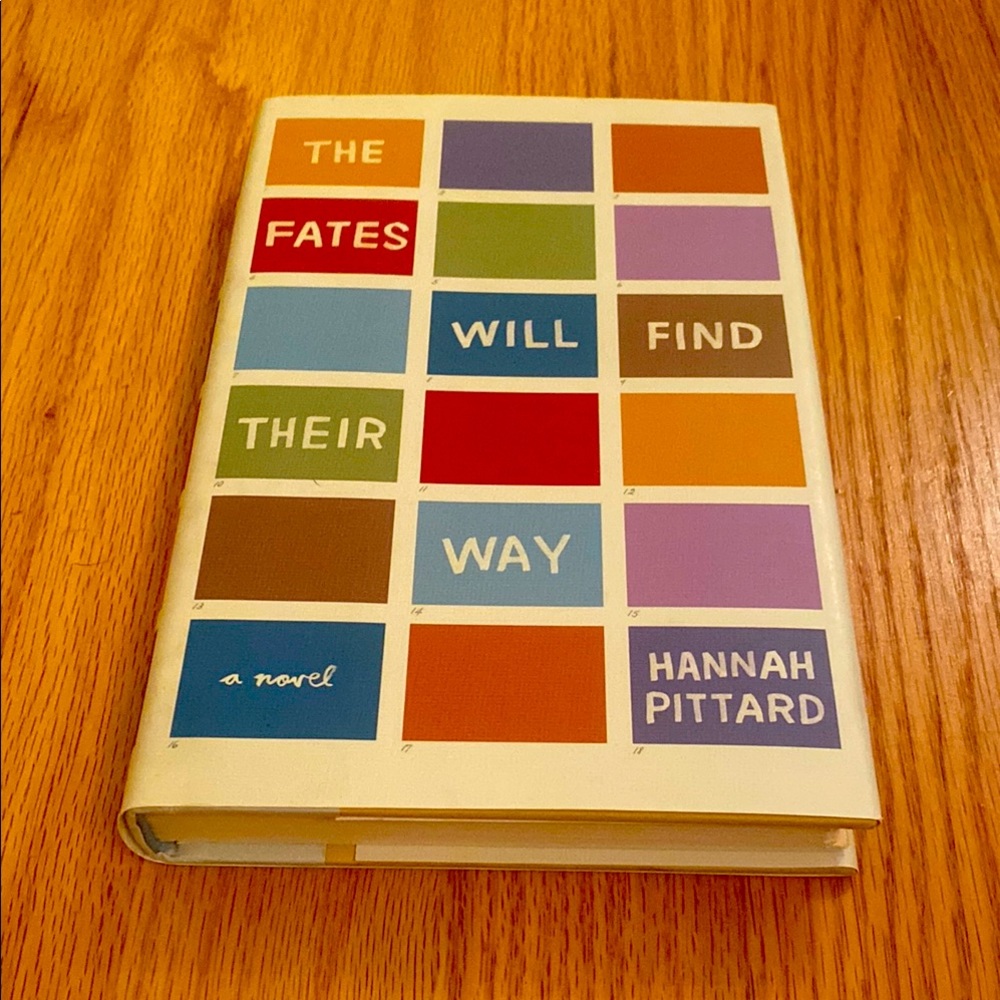 The Fates Will Find Their Way by Hannah Pittard Hardcover Book